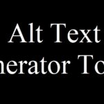 Alt Text Generator Tools