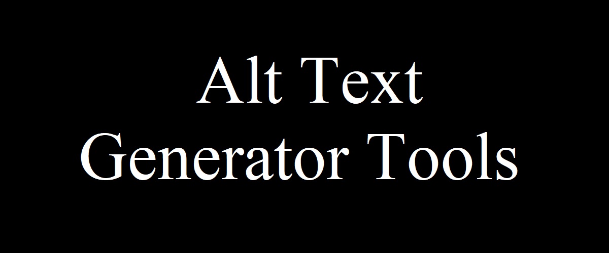 Alt Text Generator Tools